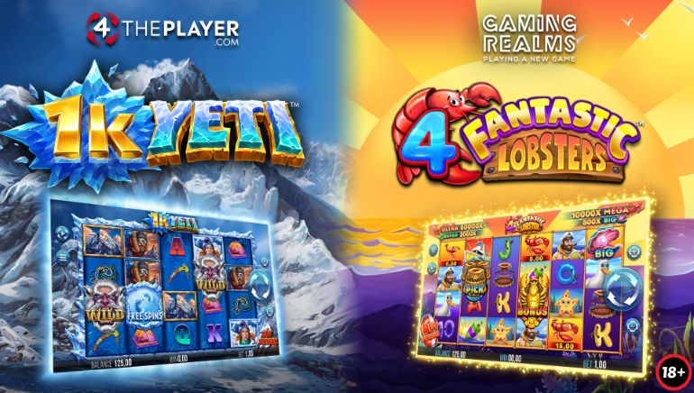 Gaming Realms Adds 4ThePlayer's 4 Fantastic Lobsters and 1k Yeti to Its Platform.