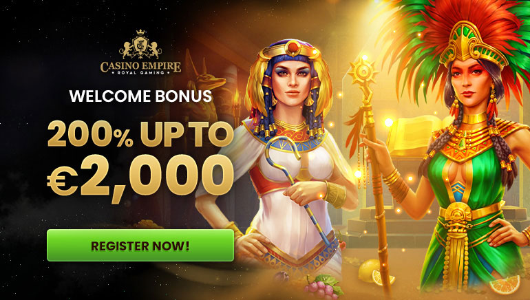 Royal Bonus of 200% up to €2,000 Awaiting New Players at Casino Empire