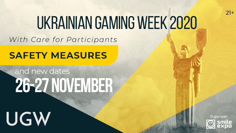 The much-awaited Ukraine Gaming Week UGW 2020 will have to be a-waited a bit longer
