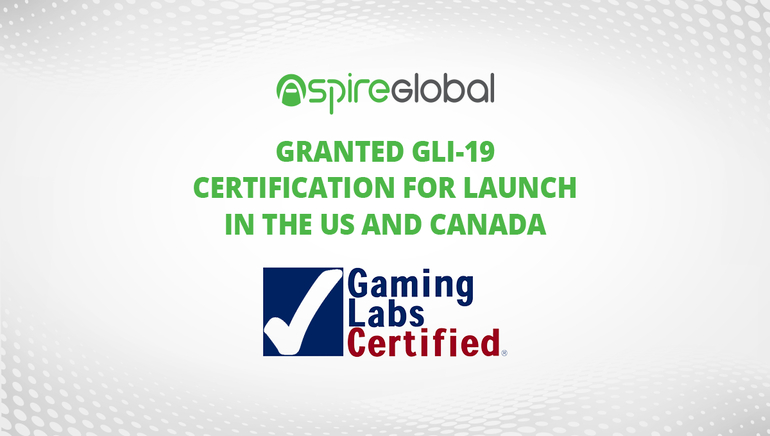 Global Gaming Leader Aspire Gains Key GLI-19 Certification in Preparation for US and Canada