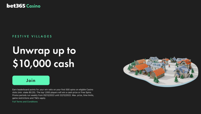 Festive Villages on Casino at bet365 - Get up to $10,000 cash in prizes!
