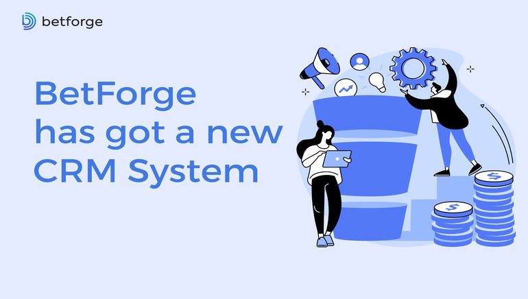 Gambling platform BetForge Unveils its Brand New CRM System