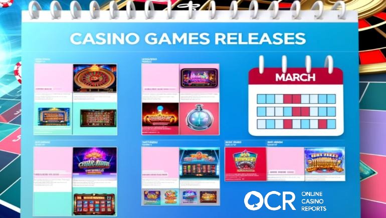 Exclusive - OnlineCasinoReports Unveils This Week's Top Casino Game Launches for March 2024