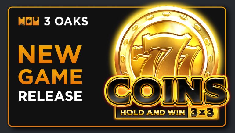 3 Oaks Gaming Debuts Retro-Inspired Slot: "777 Coins: Hold and Win"