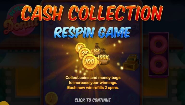 Detective Donut Cash Collection Respin Game