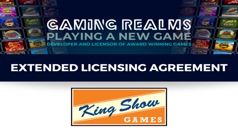 Gaming Realms and King Show Games Renew Partnership Agreement"