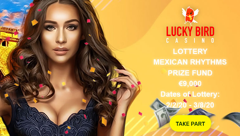 Feel the Lucky Beat With Lucky Bird Casino Mexican Rhythms Promo