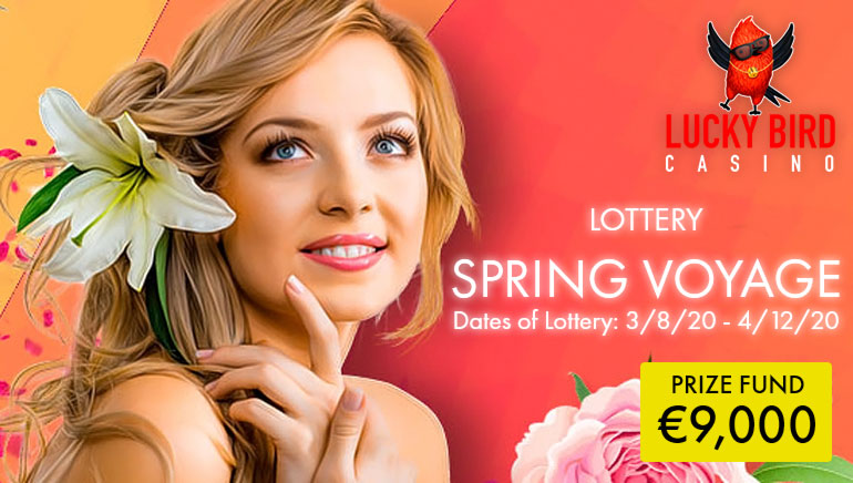 €9k Spring Voyage Lotto at Lucky Bird Casino