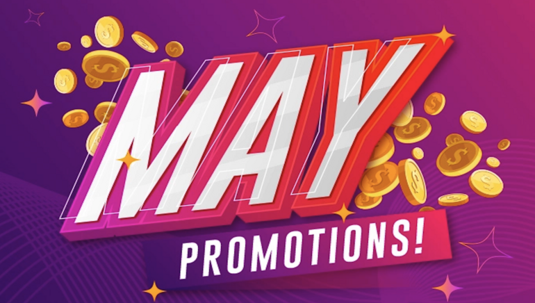 May 2022 Promotions – Don’t Miss these Loads of Amazing Offers
