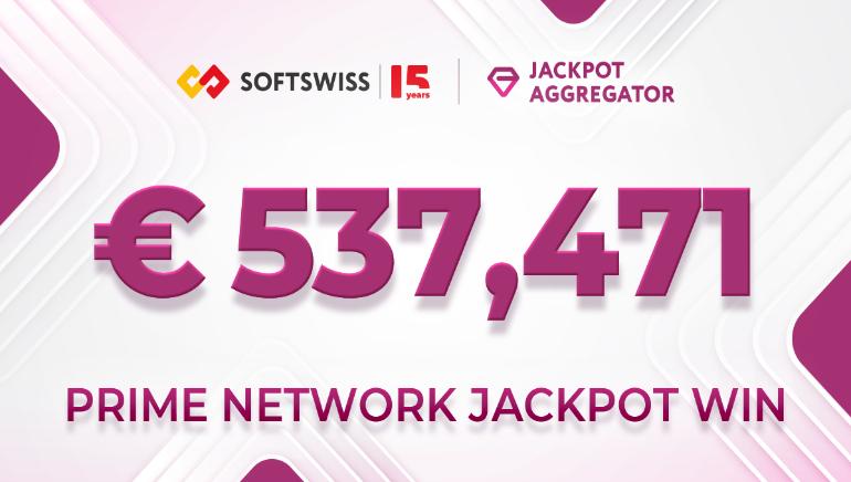 SOFTSWISS Prime Network Jackpot Hits €537K in Latest Draw