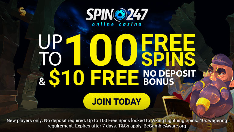 Get up to $10 & 100 Free Spins No Deposit Bonus Joining Spin247 Casino
