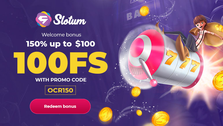 Slotum Casino Exclusive Welcome: 150% up to $100 & 100 Free Spins