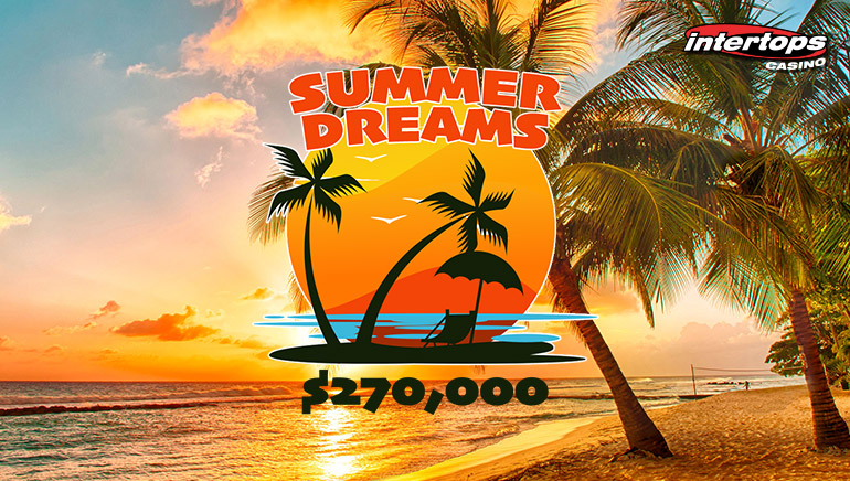 Celebrate Summer At Intertops Casino With $270,000 Summer Dreams Bonus Comp