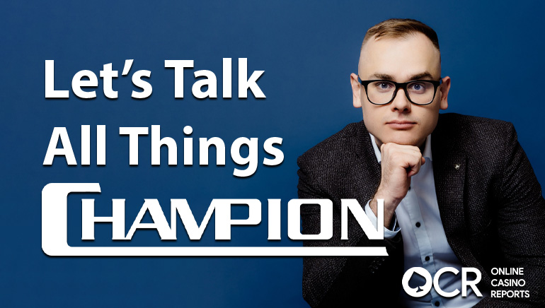 Exclusive Interview with Champion CEO Anton Chumel