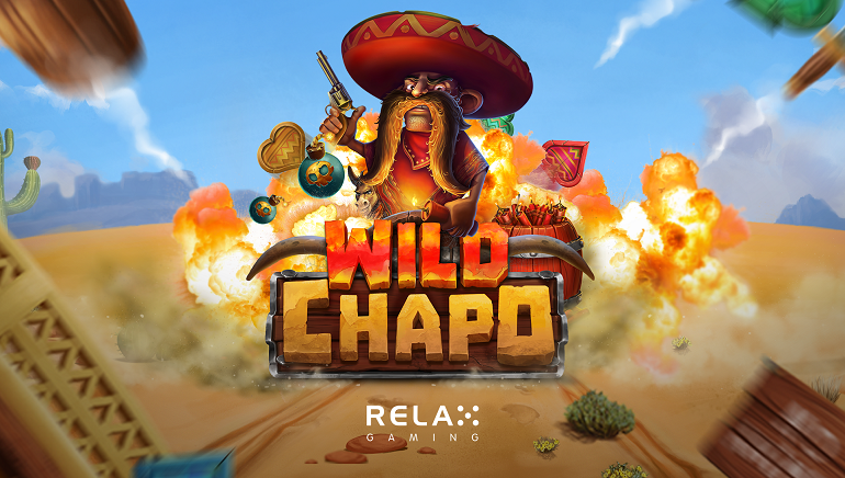 Explosive Gameplay From Relax Gaming's New Wild Chapo Online Slot