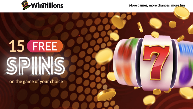 15 No Deposit Free Spins at WinTrillions