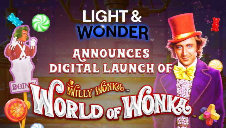 Willy Wonka Takes the Digital Leap: Light & Wonder Launches Online Slot Game