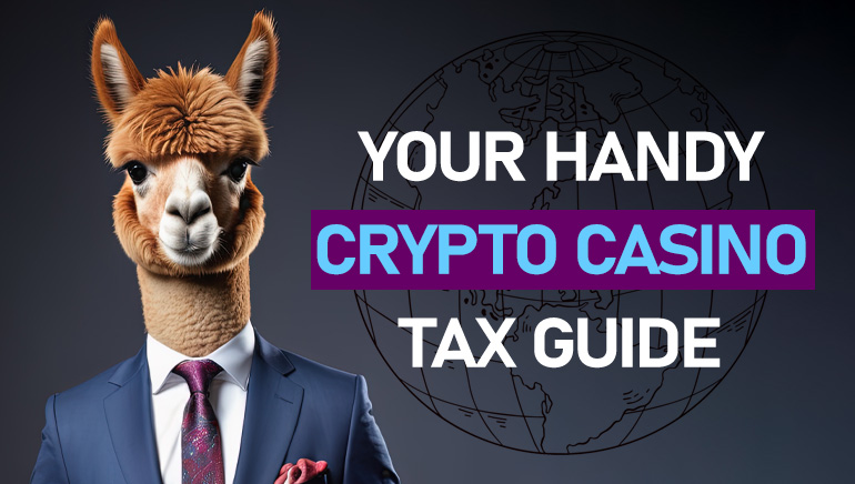 Your 2024 Global Gambling Guide to Crypto Casino Taxes