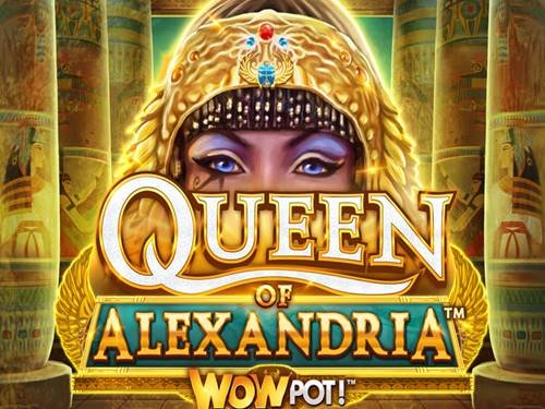 Queen Of Alexandria WowPot Screenshot