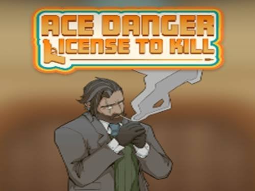 Ace Danger License To Kill Screenshot