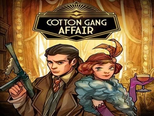 Cotton Gang Affair Screenshot